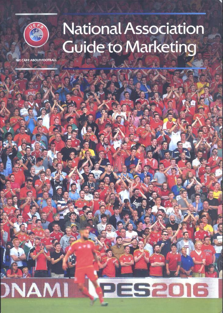 UEFA National Association Guide to Marketing. Официальный справочник УЕФА
