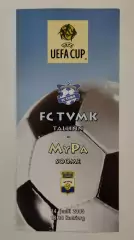ТВМК Таллин Эстония - МюПа Финляндия 2005 Кубок УЕФА