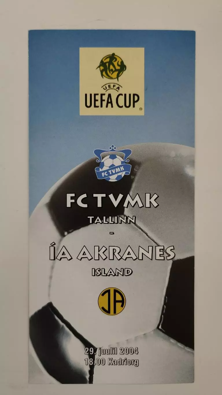 ТВМК Таллинн Эстония - Акранес Исландия 2004 Кубок УЕФА