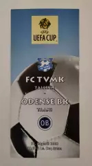 ТВМК Таллинн Эстония - Оденсе Дания 2003 Кубок УЕФА