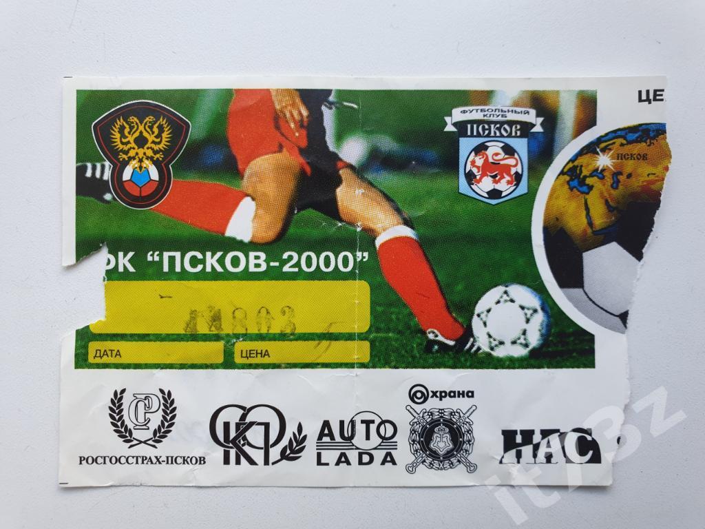 Билет. ФК Псков - Зенит-2 Санкт-Петербург. 2001