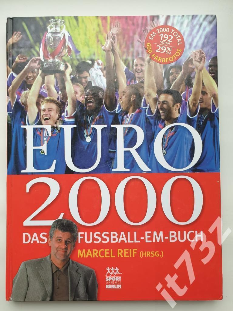 Книга-фотоальбом Чемпионат Европы по футболу 2000 (Берлин, 194 страницы)