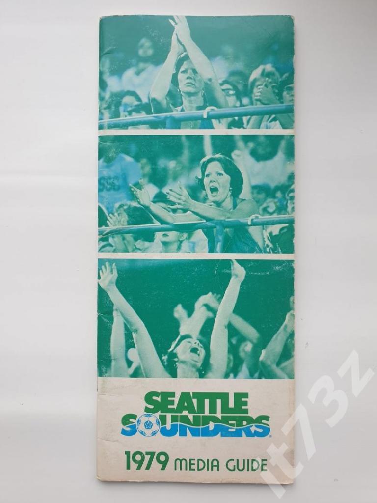 Футбол. Медиа Гайд Сиэтл Саундерс/Seattle Sounders 1979 (64 страницы)