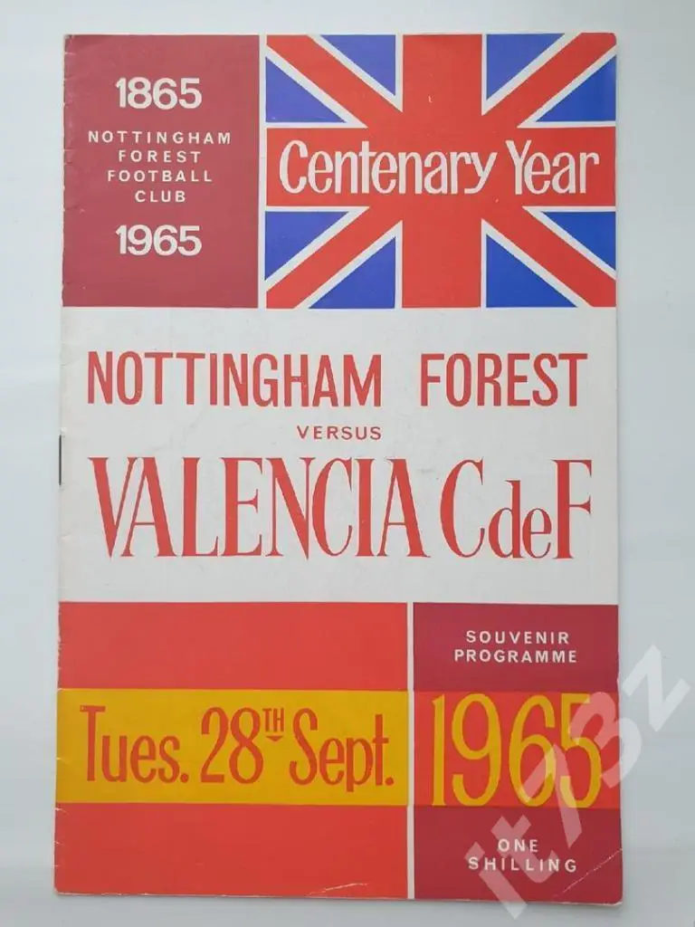 St Ноттингем Форест Англия - Валенсия Испания 1965 ТМ к 100-летию клуба