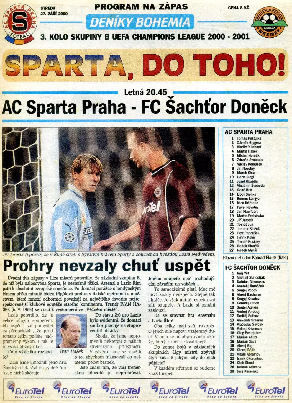 Спарта Прага Чехия - Шахтер Донецк 2000