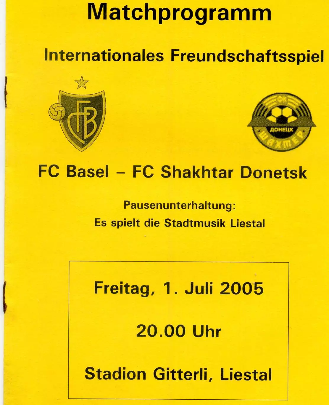 Базель Швейцария - Шахтер Донецк 2005