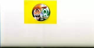 Знак Шахтер Донецк - Вердер Бремен Германия 2009