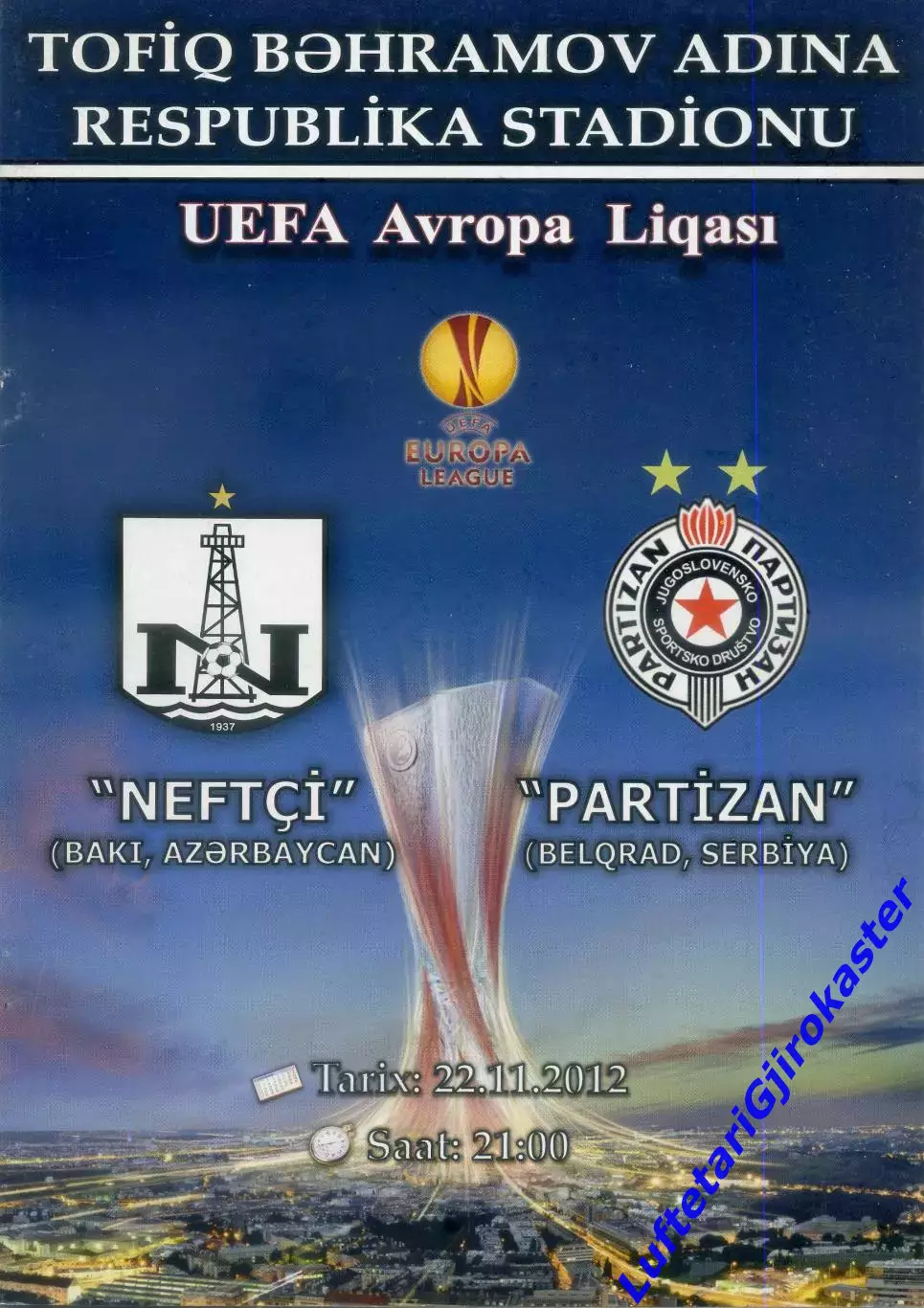 Нефтчи Баку Азербайджан - Партизан Сербия 2012 Partizan - программа + 10 билетов