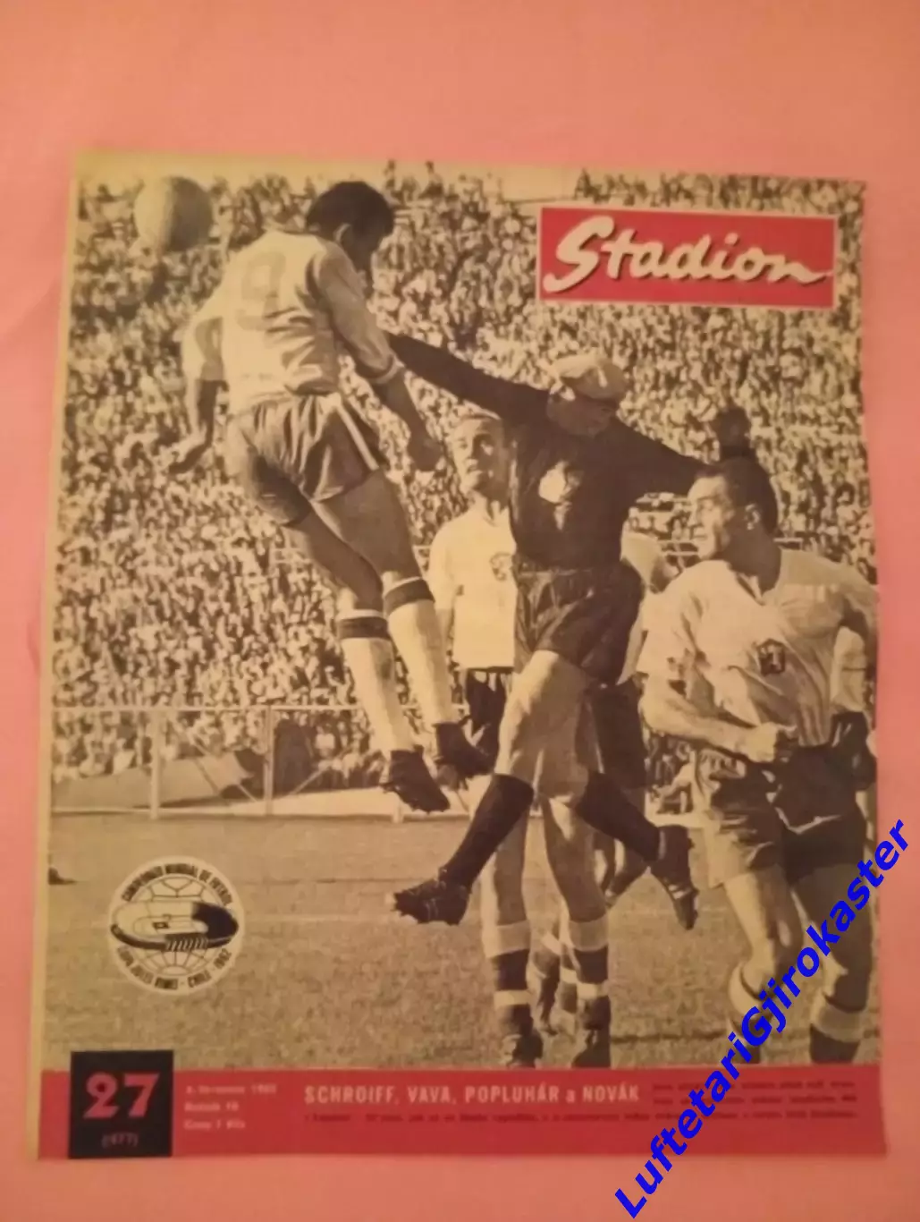 Стадион №27 Stadion 1962 Чемпионат Мира по Футболу Финал Бразилия-ЧССР СССР-Чили