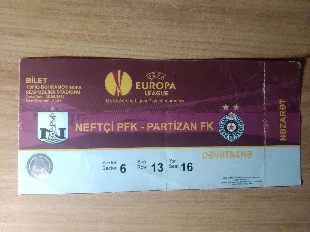 Билет Нефтчи Баку Азербайджан - Партизан Белград Сербия 2014