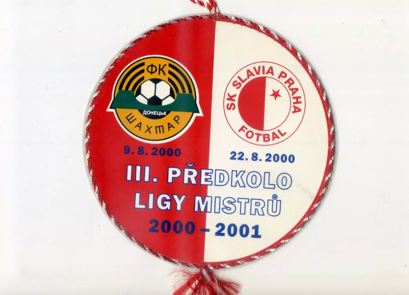 Вымпел Славия Прага Чехия - Шахтер Донецк 2000 - Лига Чемпионов