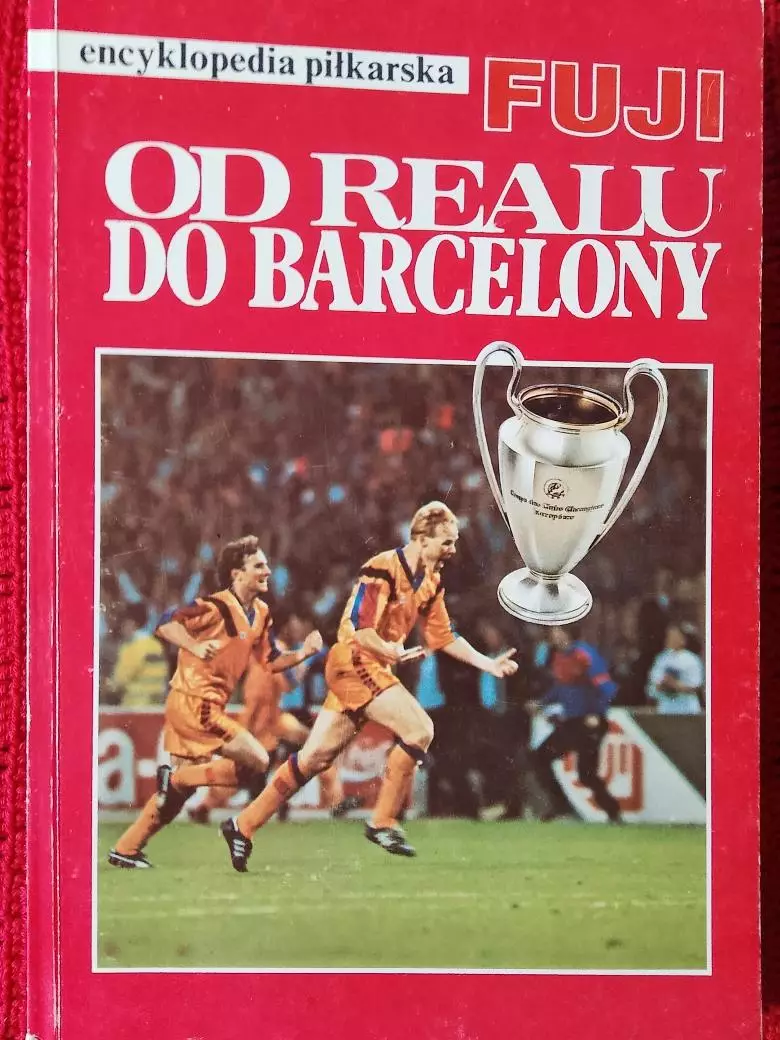 Футбольная энциклопедия От Реала до Барселоны 200с. 1992г. Катовице Польша