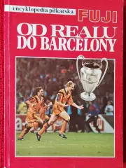 Футбольная энциклопедия От Реала до Барселоны 200с. 1992г. Катовице Польша