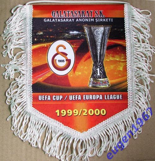 ВЫМПЕЛ ГАЛАТАСАРАЙ СТАМБУЛ ОБЛАДАТЕЛЬ КУБКА УЕФА 2000