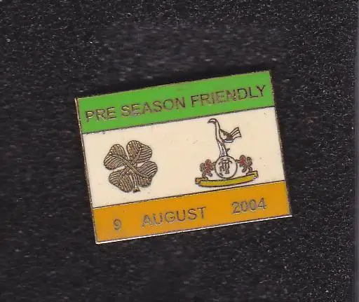 Футбол. Значок Селтик Шотландия - Тоттенхэм Хотспур 2004
