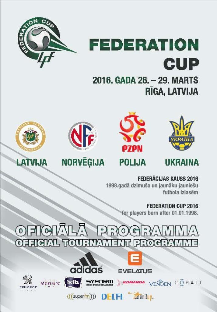 Кубок Федерации Футбола Латвии 26-29.03.2016