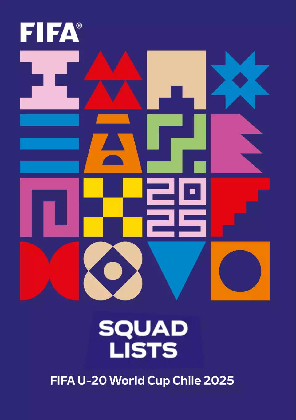 ФИФА U-20 Кубок мира 2025. Составы команд