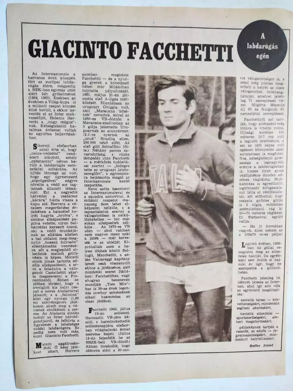 Из журнала Kepes SPORT футболист Джачинто Факкетти Италия