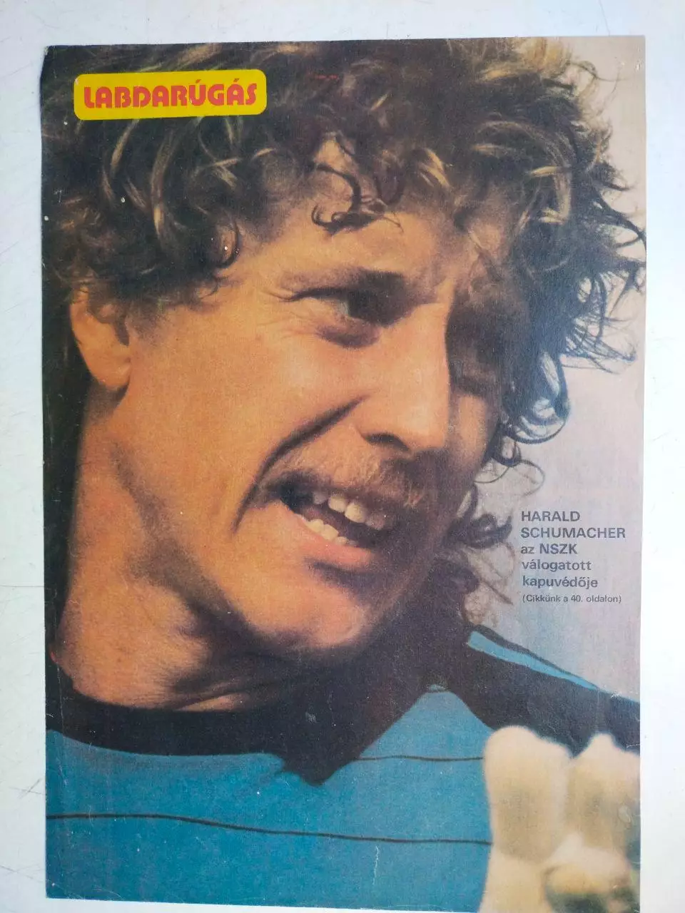 Из журнала Лабдаругаш Венгрия футболист сборной Германии - Харальд Шумахер