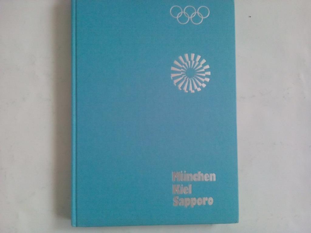 Олимпийские игры 1972 год Летние Мюнхен ФРГ Зимние Саппоро Япония