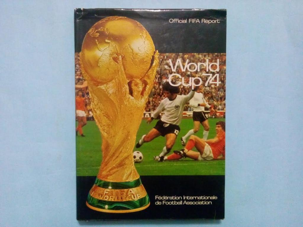 Футбол.Официальное издание FIFA WORLD CUP 74 чемпионат мира по футболу ФРГ 1974