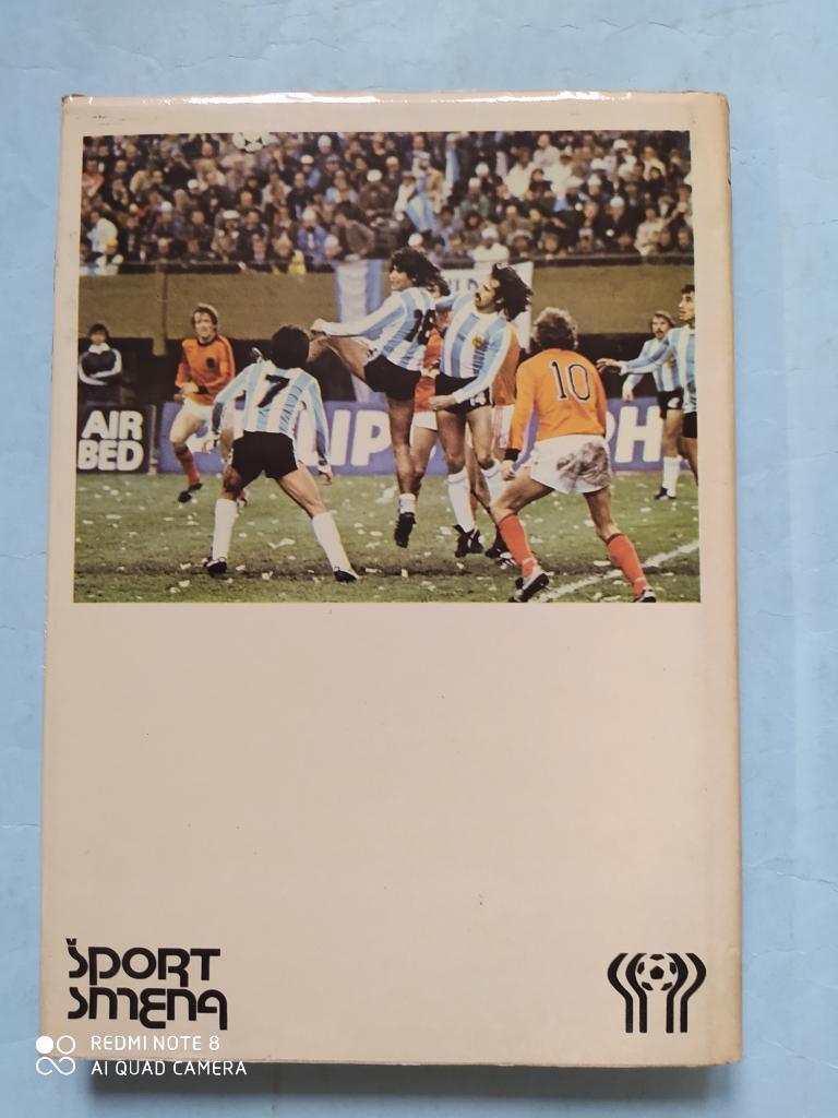ХI Чемпионат мира по футболу Аргентина 1978 год составитель Igor Mraz 7