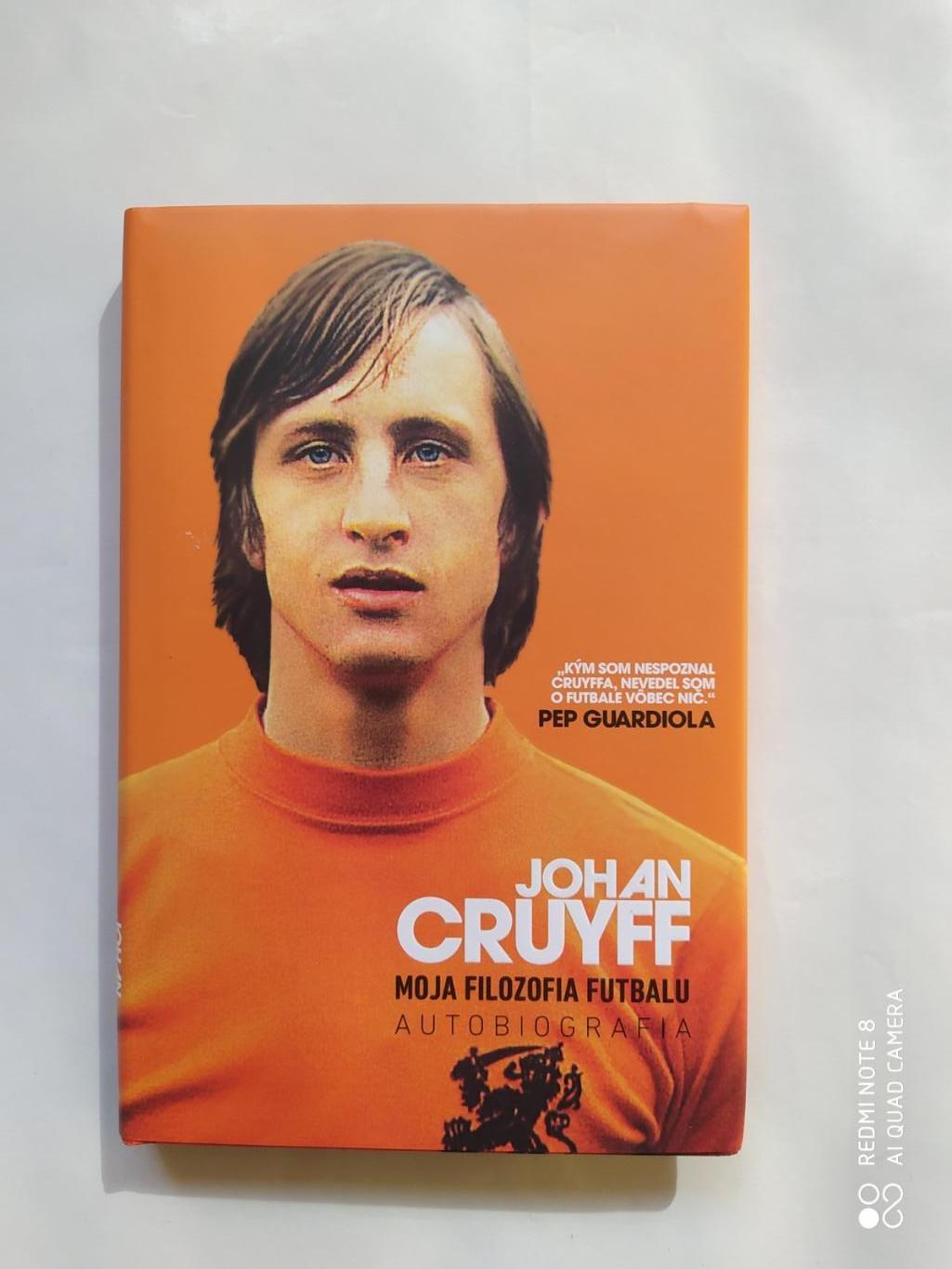 Johan Cruyff Autobiografia Йохан Кройфф. Моя жизнь Автобиография 2017 г.