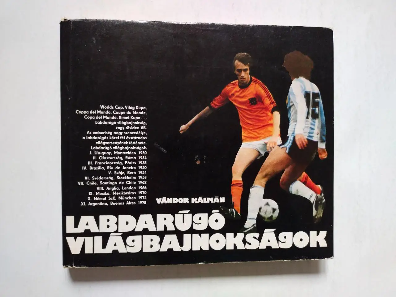 Фотоальбом Labdarugo Vilagbajnoksagok Чемпионаты Мира 1930-1978 гг.