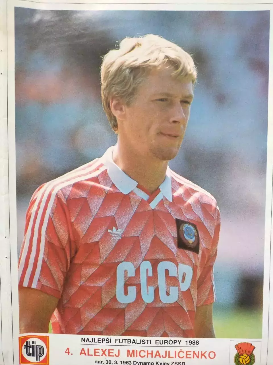 Из журнала tip Найлучший футболист Европы 1988 - Алексей Михайличенко СССР