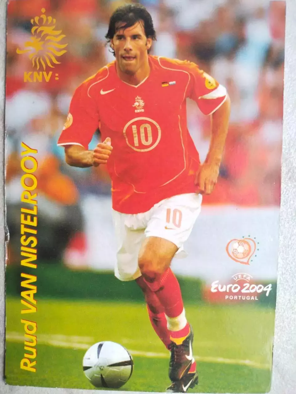 Из серии открыток В МИРЕ ФУТБОЛА ЕВРО 2004 Ruud VAN NISTELROOY НИСТЕЛРОЙ № 457