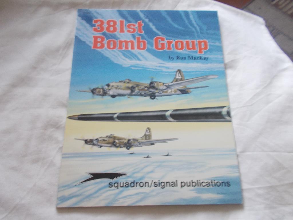 R.MacKay - 381 st Bomb Group (Бомбардировщик В - 17) фотобуклет ( Авиация )