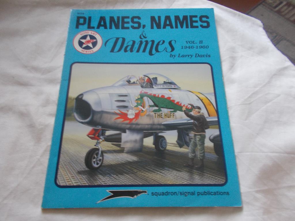 Larry Davis -Planes , Names & DamesVol.2 (1946 - 1960) Авиация Фотобуклет