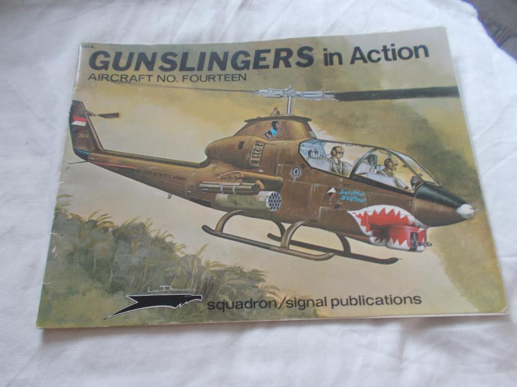 Lou Drendel - Gunslingers in Action Американские вертолёты в войне во Вьетнаме