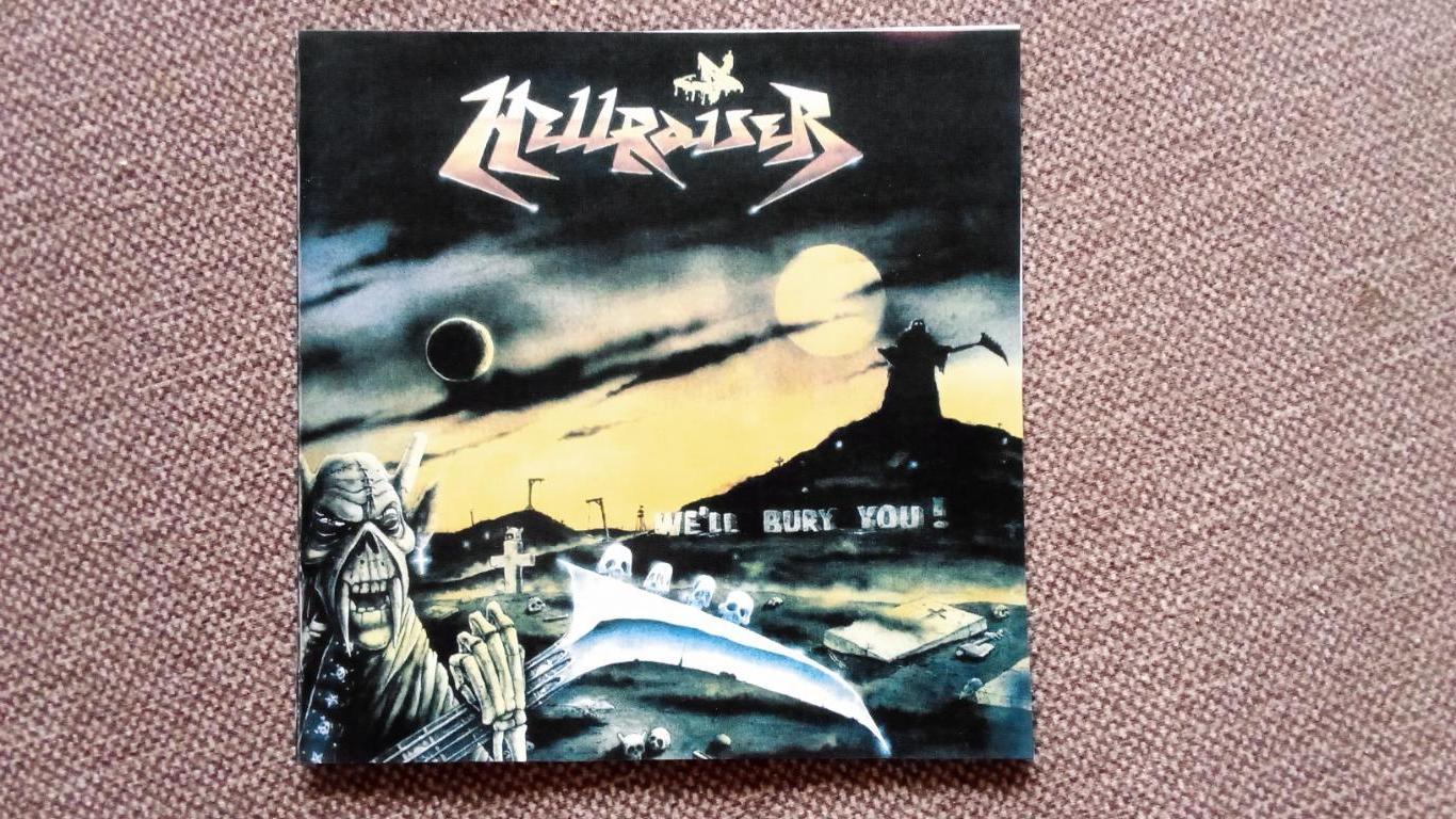 CD группа Hellraiser- Well Bury You ! (студийный альбом 1992 года) Thrash