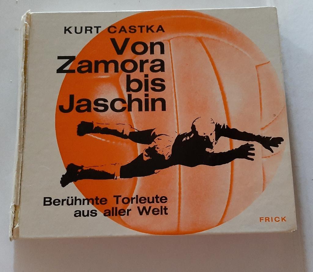 От Замора до Яшина. 1968 Вена. На немецком языке