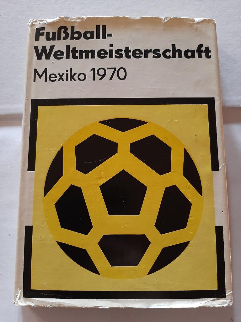 Чемпионат мира 1970 Мексика. Изд Берлин