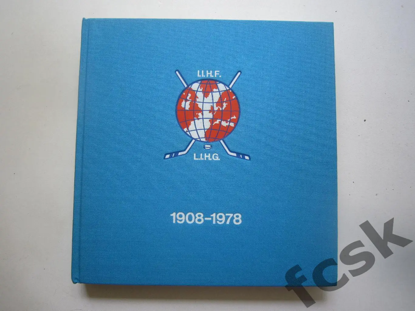 70 лет ИИХФ IIHF 1908 - 1978