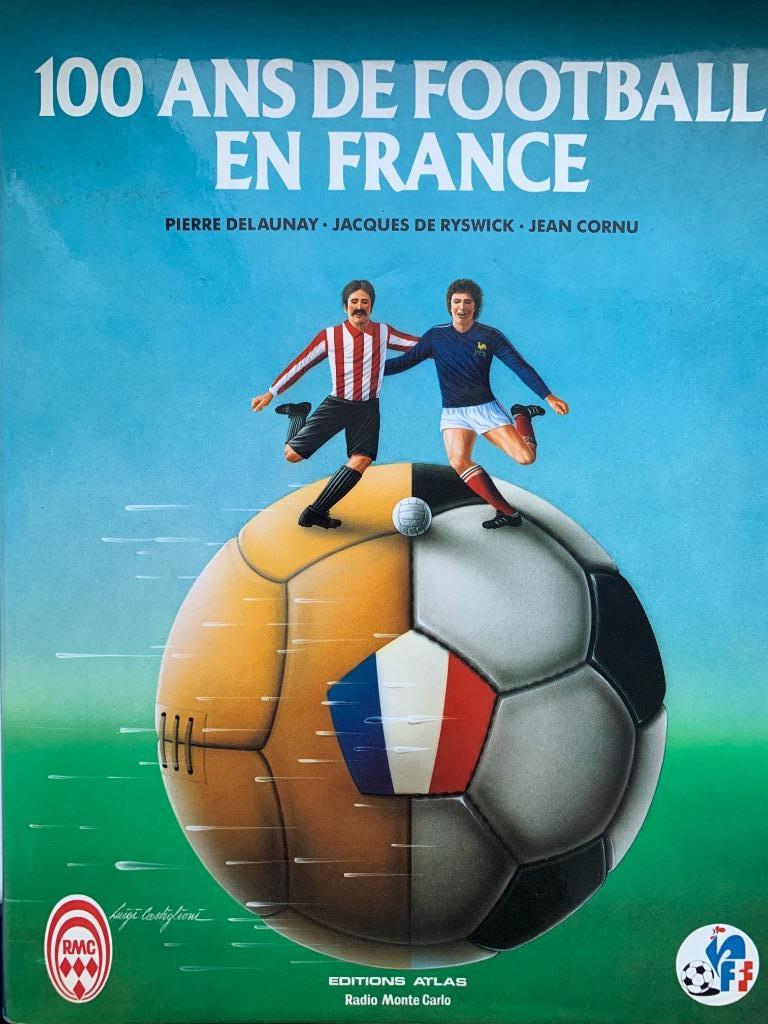 100 лет Французского футбола