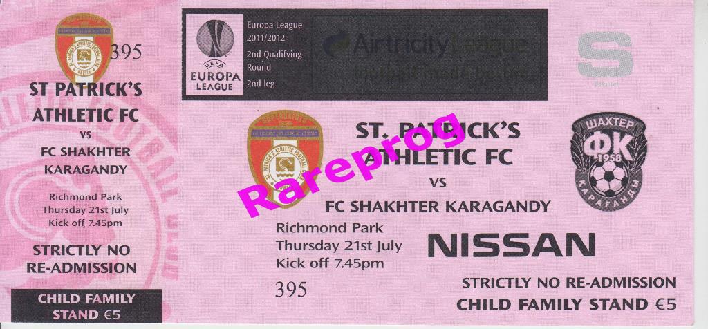 билет Сент Патрик Ирландия - Шахтер Караганда Казахстан 2011 кубок Лига Европы