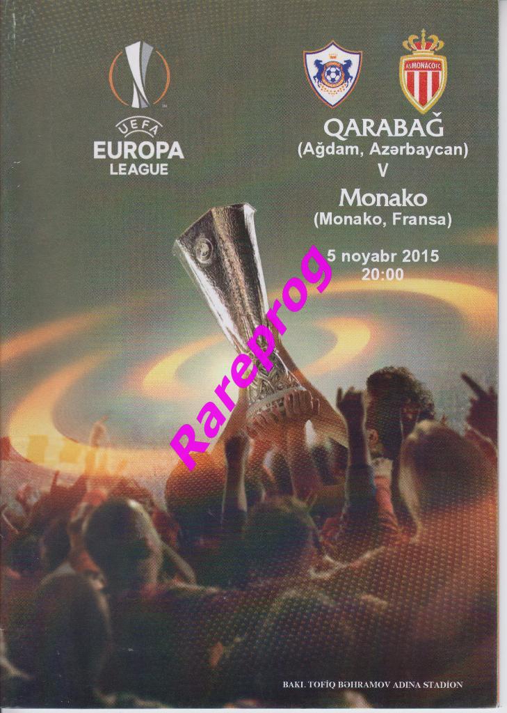 Карабах Азербайджан - Монако Франция 2015 кубок Лига Европы УЕФА