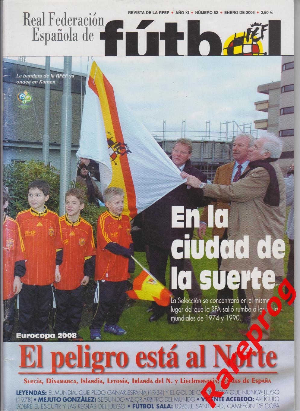 журнал Футбол RFEF Испания № 82 январь 2006 -
