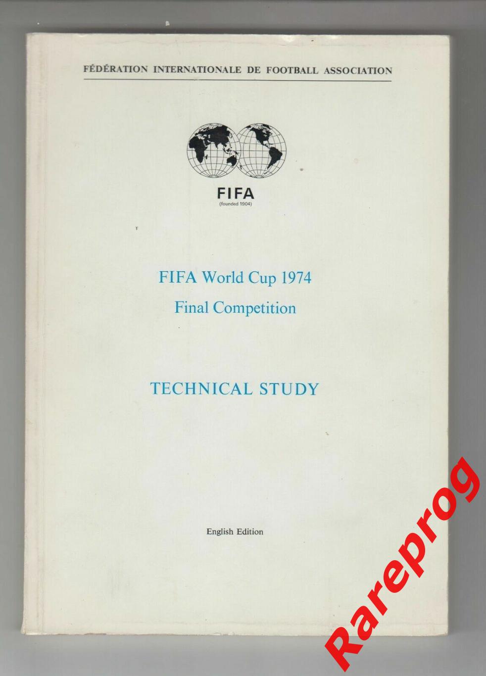 официальный отчет ФИФА Чемпионат Мира 1974 ЧМ 74 Германия