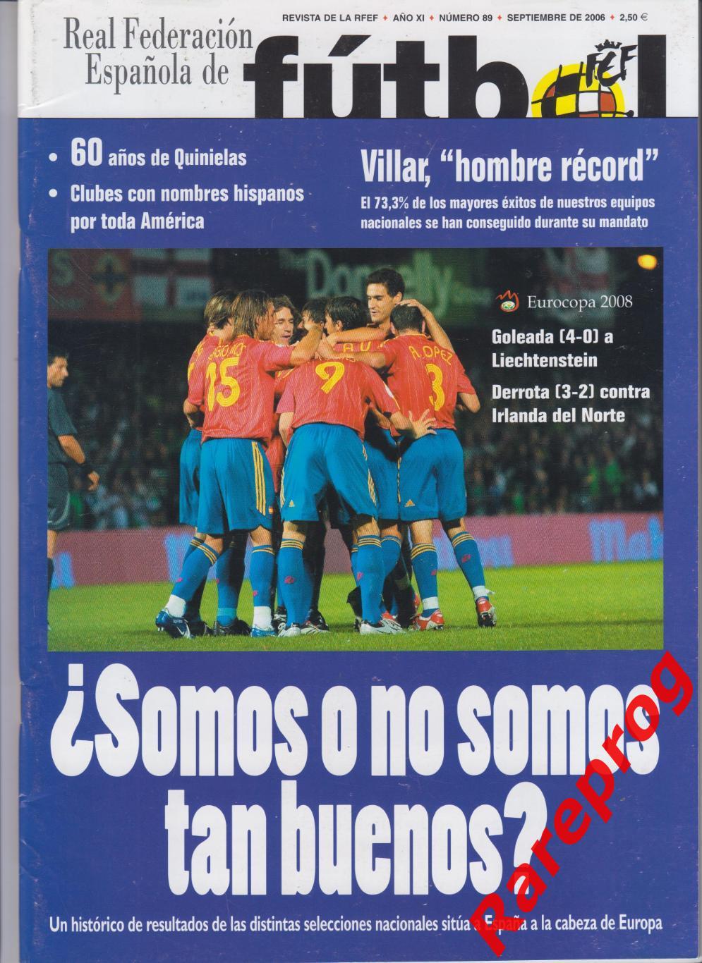 журнал Футбол RFEF Испания № 89 сентябрь 2006 - С. Ирландия отбор ЕВРО 08 отчет