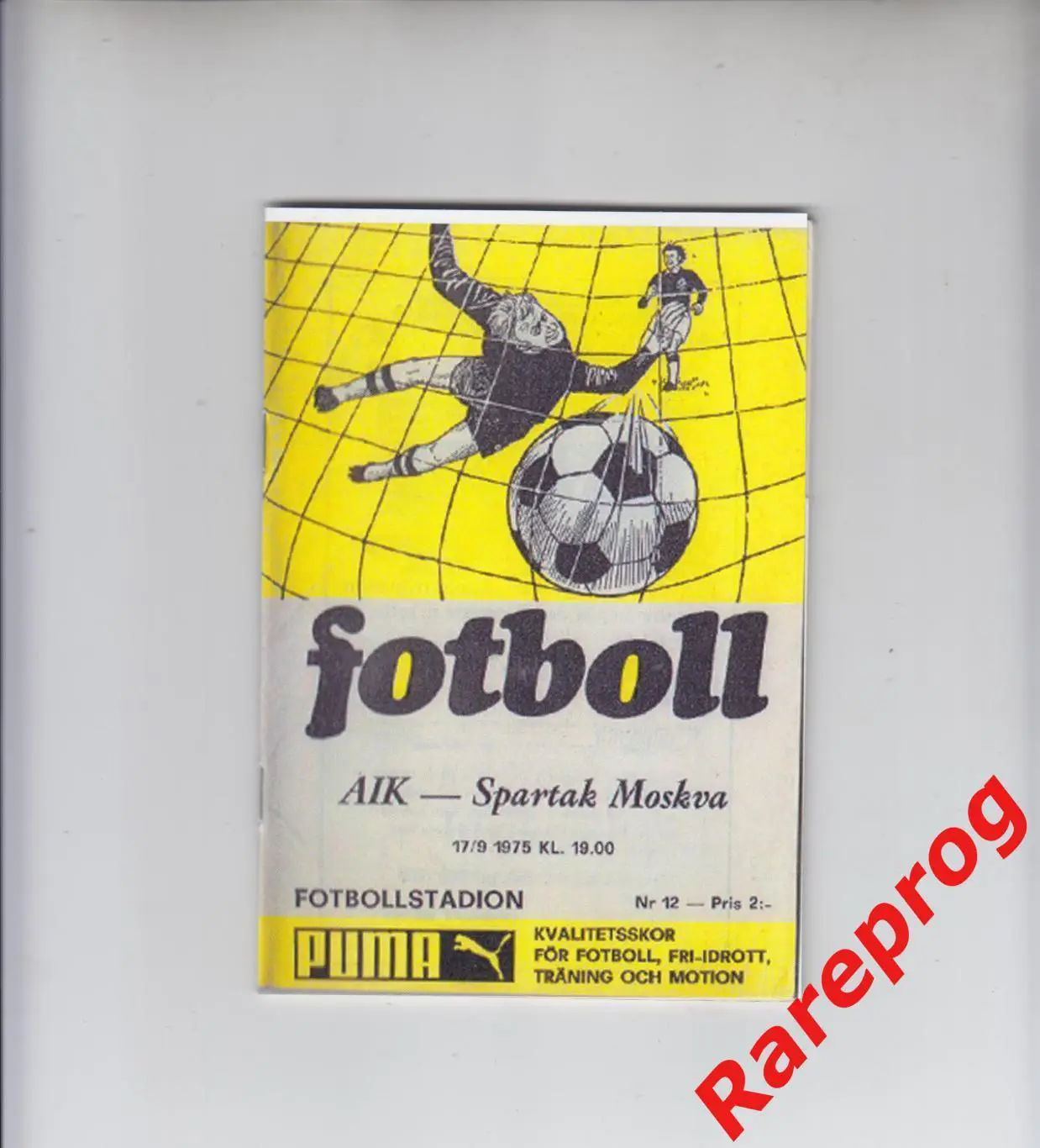 см. описание - АИК Швеция - Спартак Москва СССР - 1975 кубок УЕФА