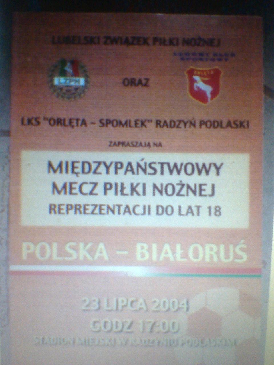 23.07.2004------ПОЛЬША--- БЕЛАРУСЬ-до 18 лет тов.матч