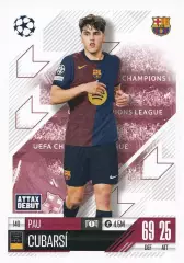 Футбол. Карточка Pau Cubarsi/Пау Кубарси Барселона Лига Чемпионов 2024-25 TOPPS