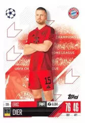 Карточка Эрик Дайер (Бавария, Тоттенхэм Хотспур, Монако) Лига Чемпионов 2024-25