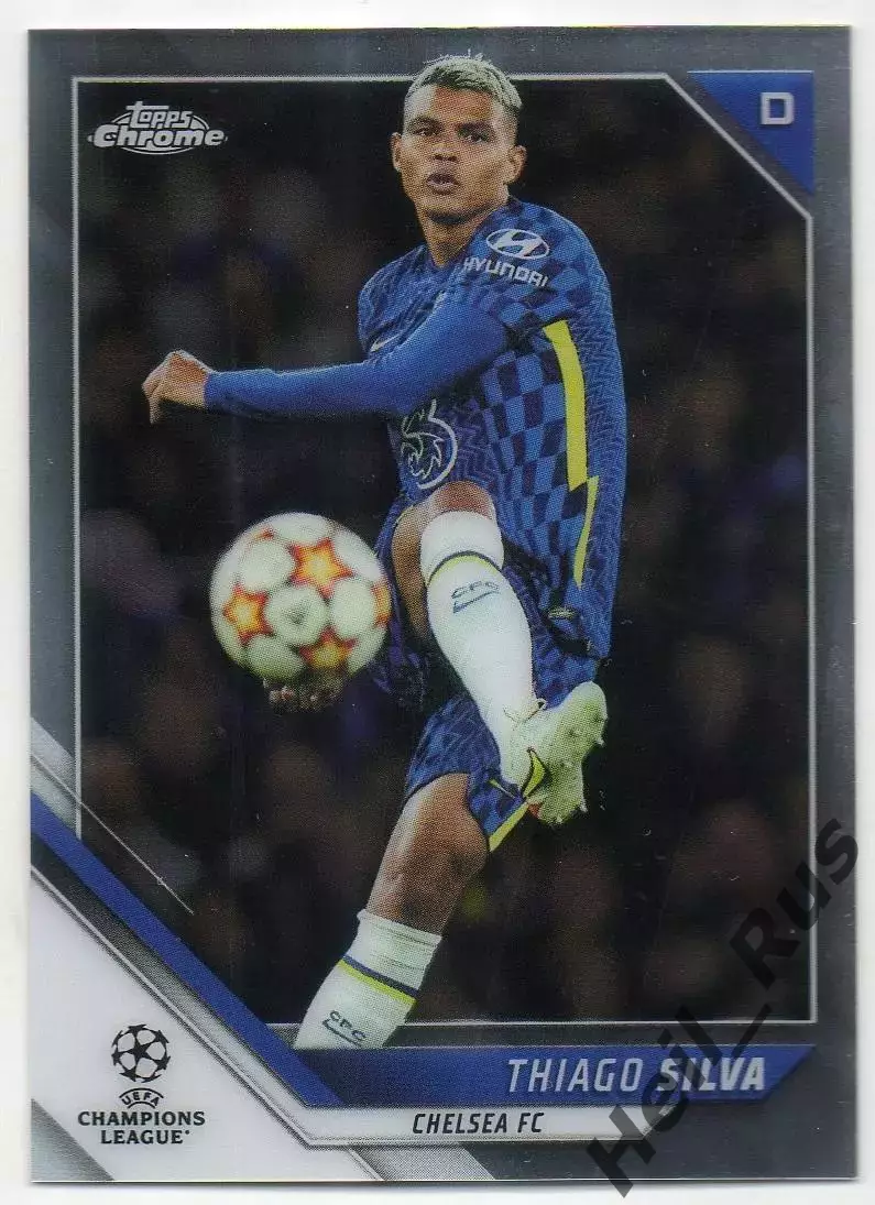 Карточка Тиаго Силва (Челси, Пари Сен-Жермен/ПСЖ, Милан) Лига Чемпионов 2021-22