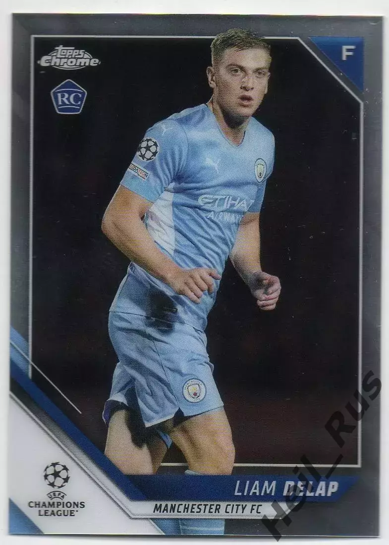 Карточка Лиам Делап (Манчестер Сити, Челси, Ипсвич Таун) Лига Чемпионов 2021-22