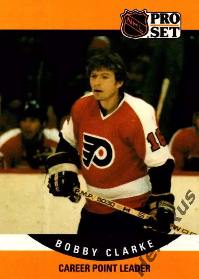 Хоккей Карточка Bobby Clarke/Бобби Кларк Philadelphia Flyers/Филадельфия NHL/НХЛ